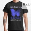 Butterfly Faith Hope Love Rectal Cancer Awareness T-shirt