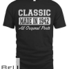 Classic - Made In 1942 - All Original Parts - T-shirt