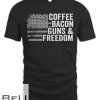 Coffee Bacon Guns & Freedom - Bbq Grill Pro Gun Usa Flag T-shirt