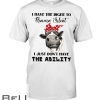 Cow I Have The Right To Remain Silent I Just Don't Have The Ability Shirt