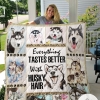 Everything Tastes Better With Husky Hair Quilt Blanket