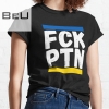 Fck Ptn Classic T-shirt