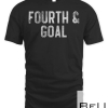 Fourth And Goal Football T-shirt