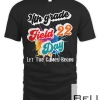 Fourth Grade Field Day 2022 Let The Games Begin Kids Teacher T-shirt