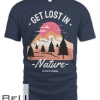 Get Lost In Nature Authentic Apparel T-shirt