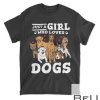 Great Dane Dog Just A Girl Who Loves Dogs T-shirt