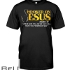 Hooked On Jesus Mark 1 17 Jesus Said Follow Me And I Will Make You Fishers Of Men Shirt