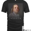 July 4th Founding Father Ben Benjamin Franklin T-shirt Tee