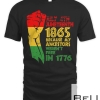 July 4th Juneteenth 1865 African Fist Black History Pride T-shirt