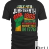Juneteenth Fist Not July 4th Black African American 1865 T-shirt