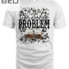 Leopard Whiskey Somebody's Problem Western Country Cowboy T-shirt