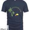 Life Is Better When You Surf T-shirt