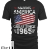 Making America Great Since 1965 American Flag Birthday T-shirt