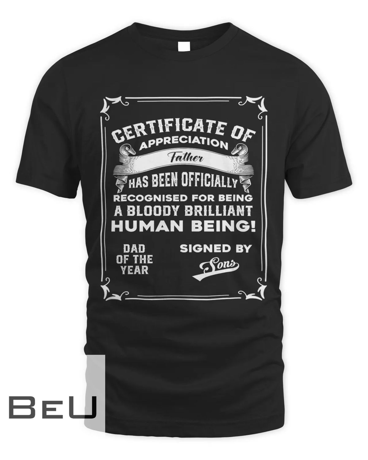 Mens Dad Gift From Son - Certificate Father Of The Year T-shirt