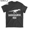 Mens Dadasaurus Rex Funny Fathers Day Gift For Dad T-shirt