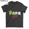 Mens Funny Fathers Day Gift For Men Papacito Nickname For Dad T-shirt