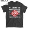 Mens My Daughter Has Your Back Firefighter Family Gift For Dad Premium T-shirt