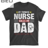 Mens My Favorite Nurse Calls Me Dad Father S Day Gift T-shirt