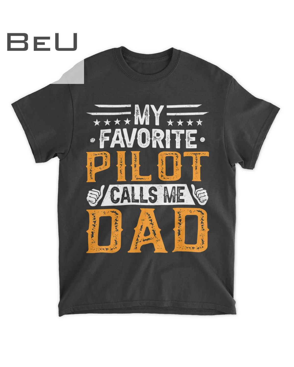 Mens My Favorite Pilot Calls Me Dad Fathers Day T-shirt