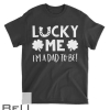 Mens St Patricks Day Pregnancy Announcemen Lucky Dad To Be T-shirt