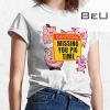 Missing You Pig Time T-shirt