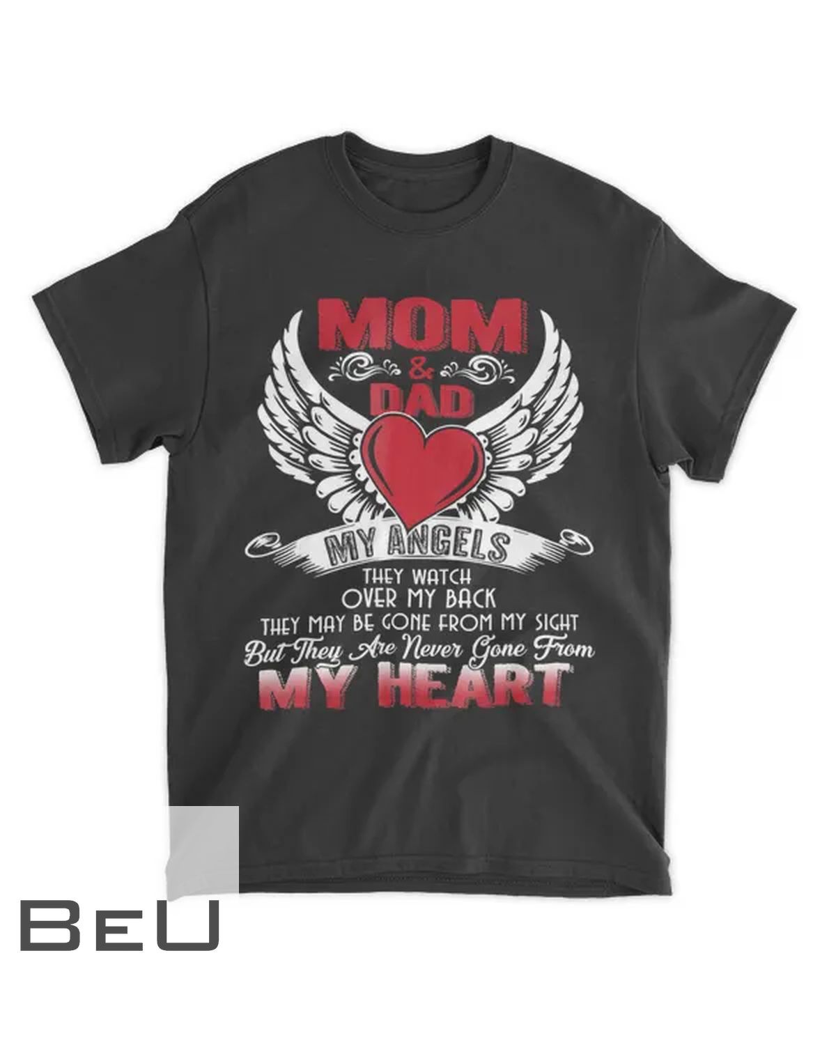 Mom Dad My Angels T In Memory Of Parents In Heaven T-shirt