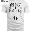 My First Mothers Day Pregnancy Announcement Mom To Be T-shirt