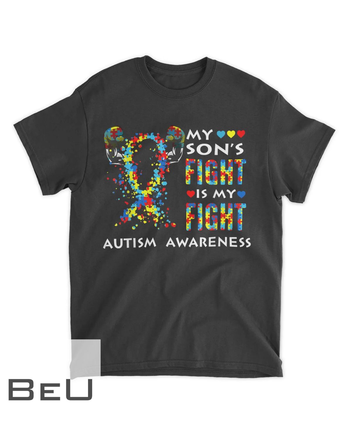 My Son S Fight Is My Fight Support Autism Awareness Mom Dad T-shirt