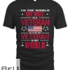My Wife Is A Veteran Female Veteran Shirt T-shirt