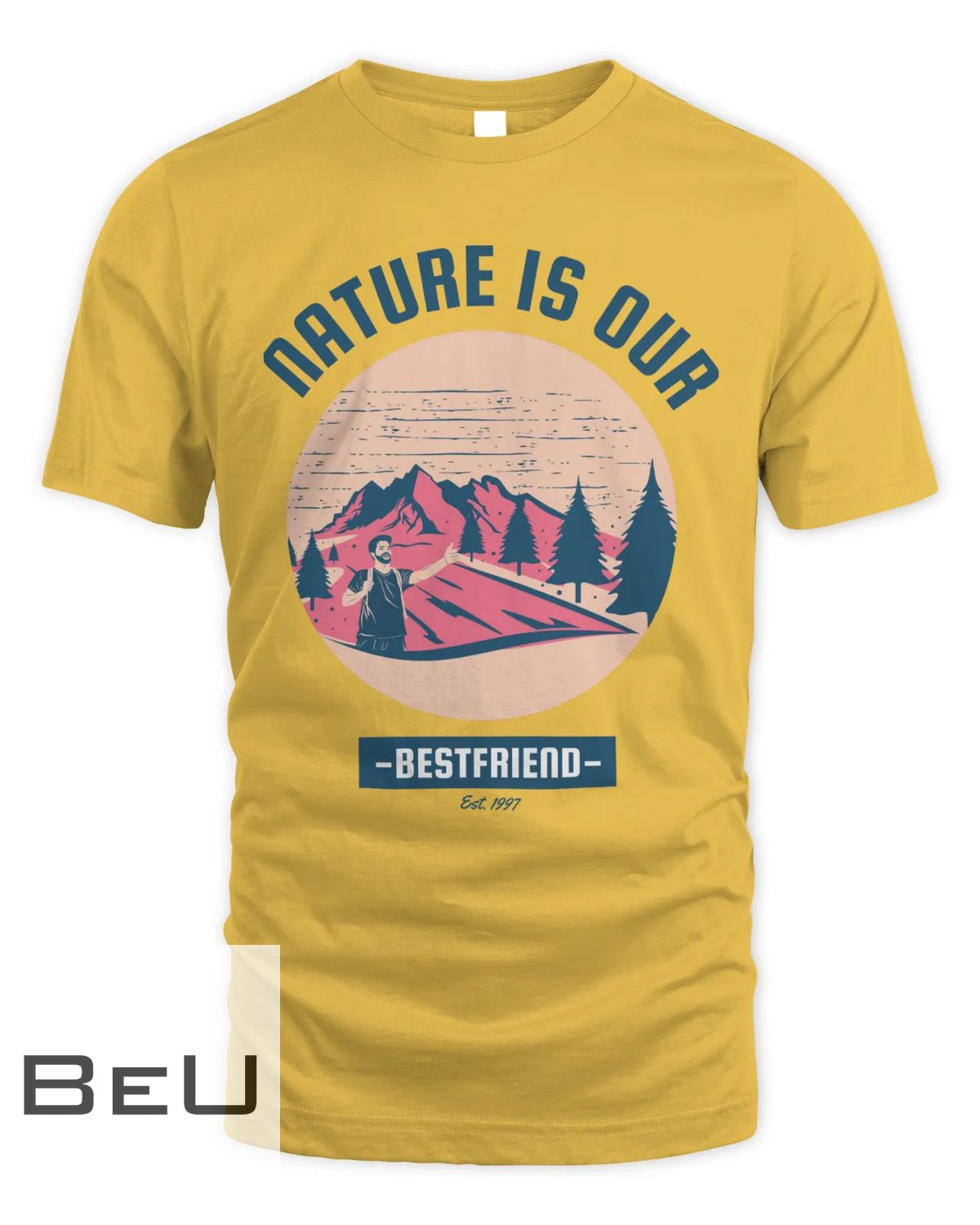 Nature Is Our Best Friend T-shirt