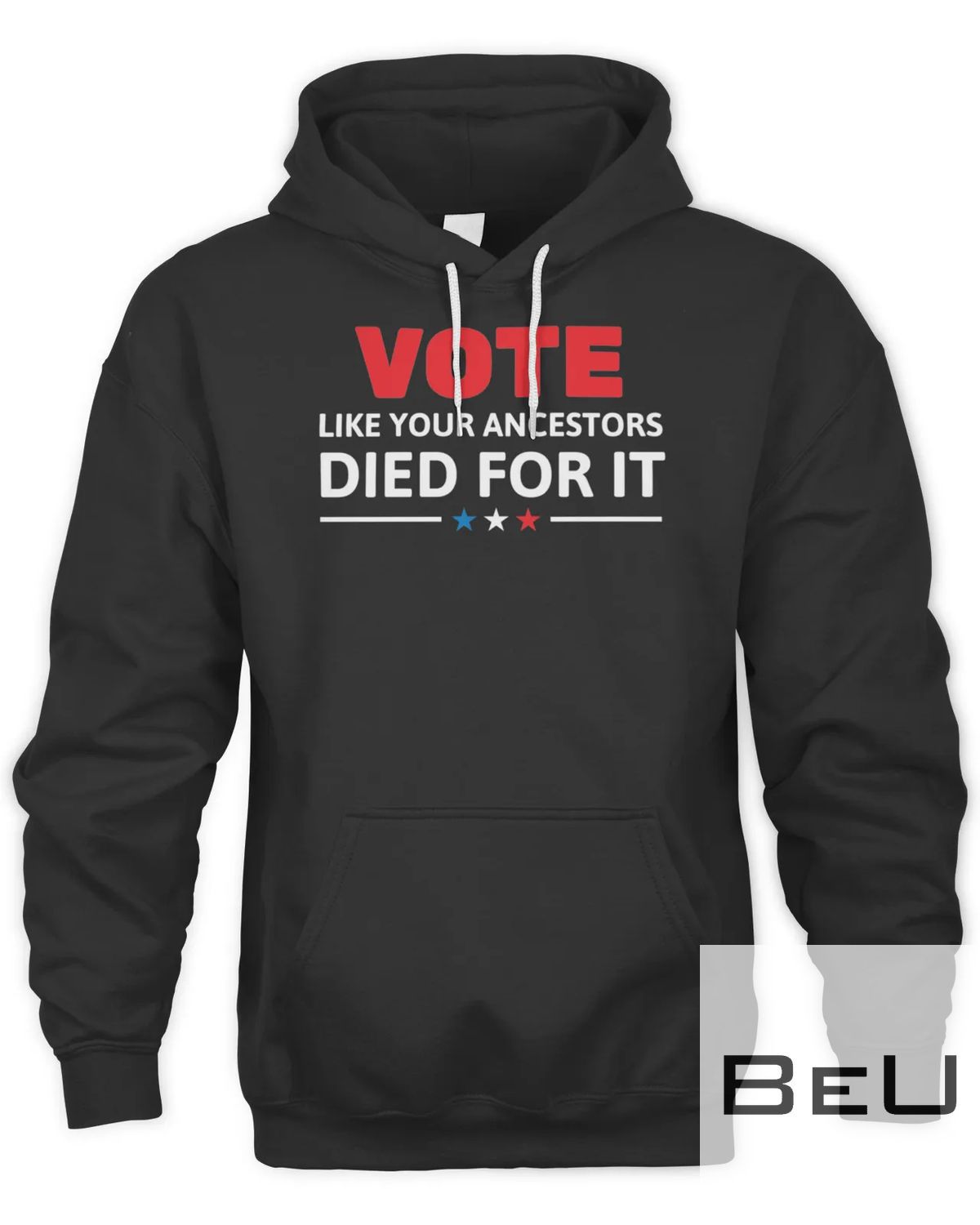 Official Vote Like Your Ancestors Died For It - Black Voters Matter T-shirt