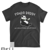 Panda Daddy Like A Regular Daddy But Cooler Funny Cute Gift T-shirt