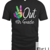 Peace Out 4th Grade Tie Dye Graduation Class Of 2022 T-shirt
