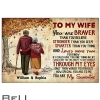 Personalized To My Wife You Are Braver Than You Believe You Are Stronger Than You Seem Smarter Than You Think Poster