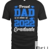 Proud Dad Of A Class Of 2022 Graduate Senior 22 Daddy T-shirt
