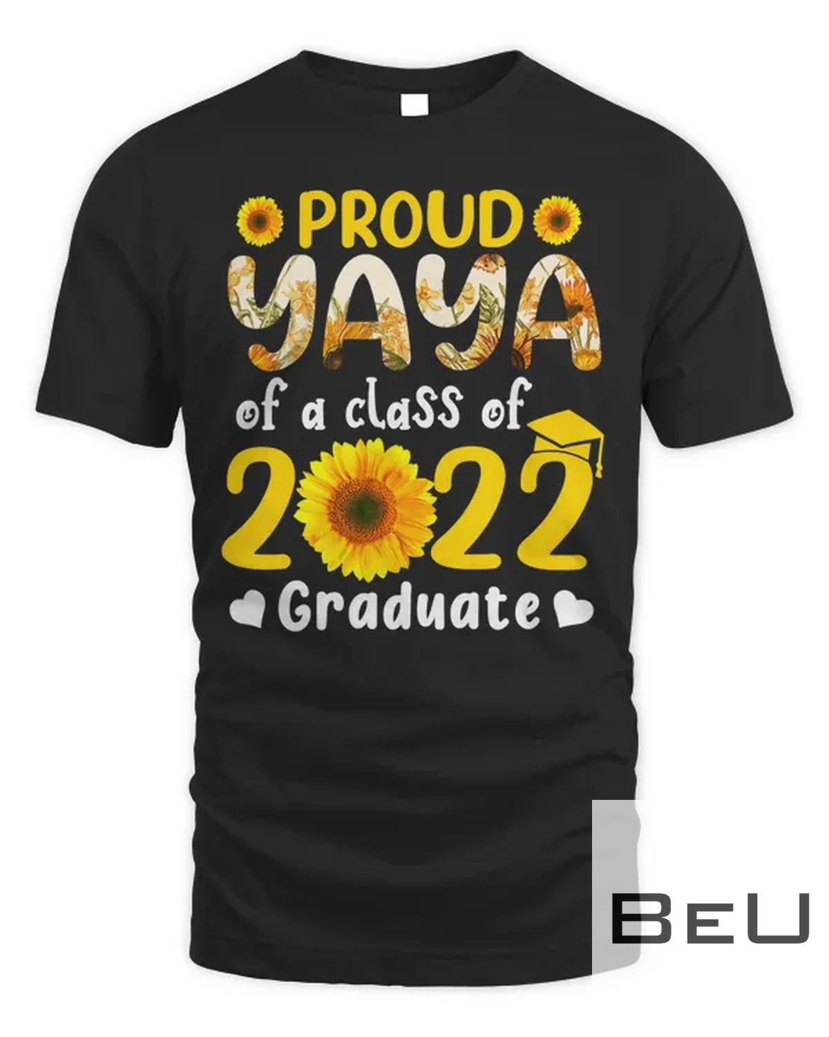 Proud Yaya of a Class of 2022 Graduate Senior 2022 T-shirt