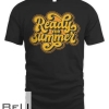 Ready For The Summer Retro 70's T-shirt