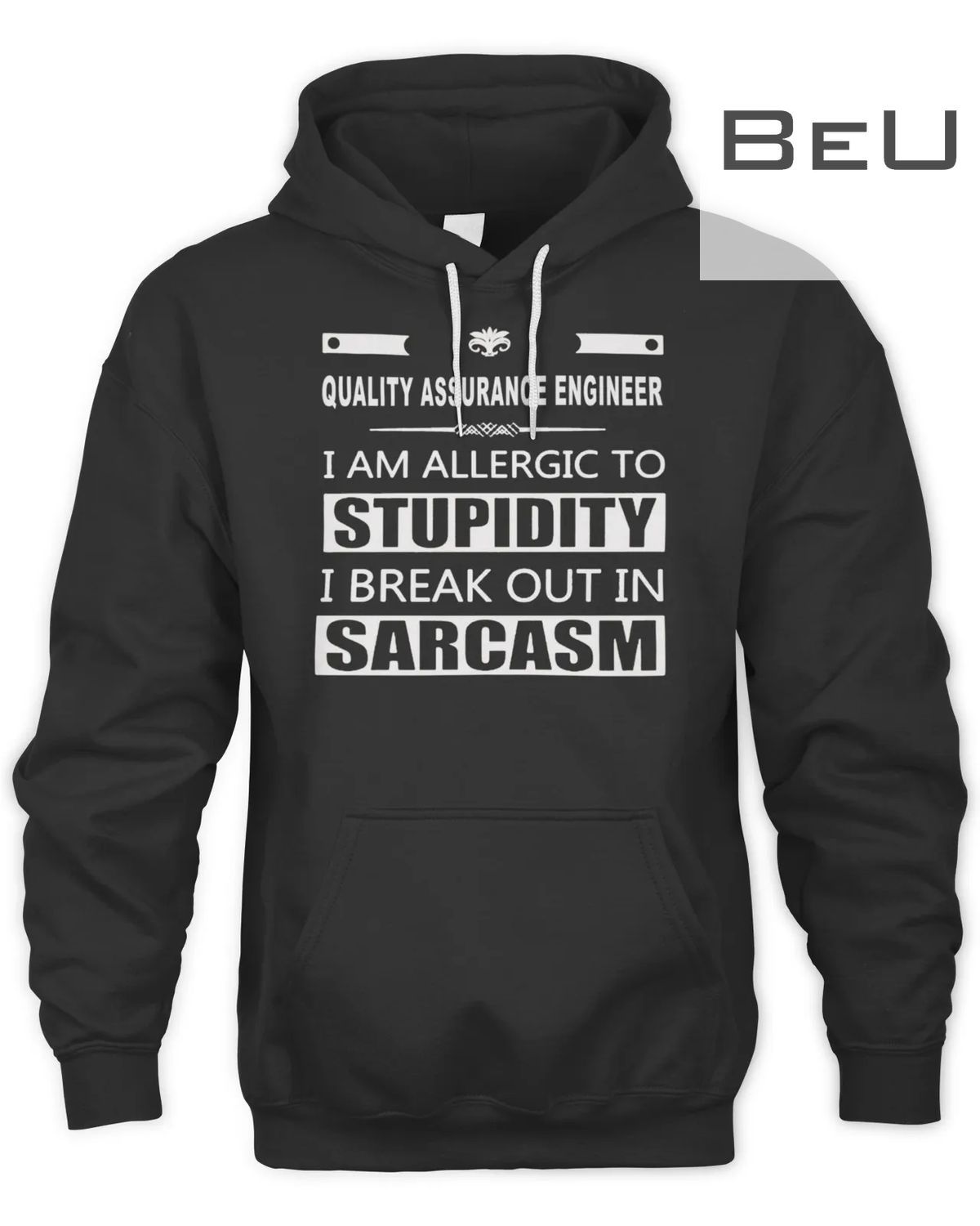 Sarcasm White Quality Assurance Engineer T-shirt