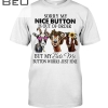 Sorry My Nice Button Is Out Of Order But My Bite Me Button Works Just Fine Shirt