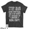 Step Dad Knows Everything If He Doesn T Know Father S Day T-shirt