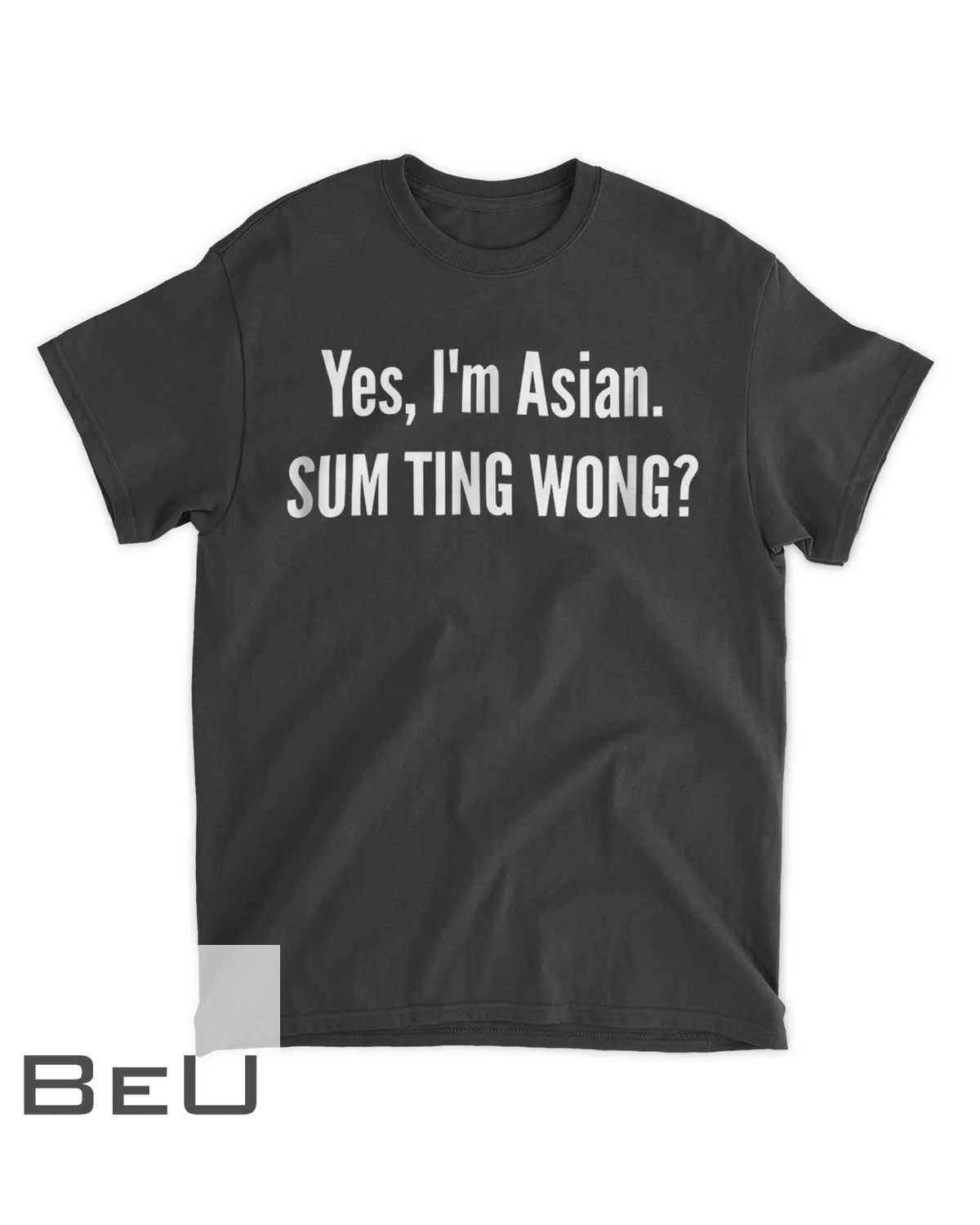 Sum Ting Wong Funny Chinese Pun Asian Dad Joke T-shirt