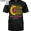 Sunflower She Has Fought A Thousand Battles Still Standing Breast Cancer Warrior She Is Me Shirt