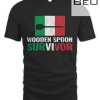 Wooden Spoon Survivor Italian Gift I Survived T-shirt