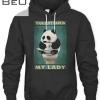 Your Butt Napkin My Lady Panda Lover T-shirt