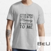 A Fun Thing To Do In The Morning Is Not Talk To Me Shirt