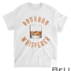 Bourbon Whisperer Drinking Funny Whiskey Gift With Sayings T-Shirt