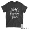 Bride's Drinking Team Bachelorette Party Shirt Bridal Tee