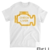 Check Liver Funny Drinking Shirt