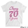 Funny Drinking Cheers To 70 Years Old Birthday Women T-Shirt