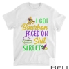 I Got Bourbon Faced Mardi Gras Drinking Bourbon Street T-Shirt